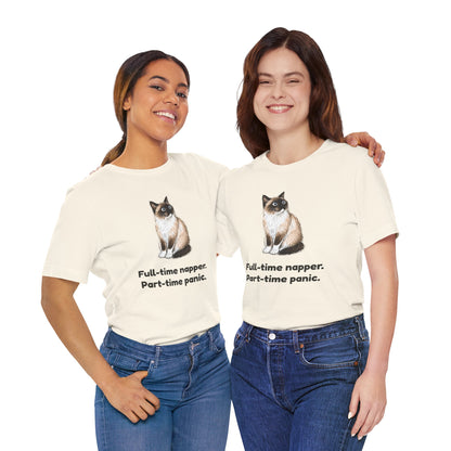 Full-Time Napper. Part-Time Panic. — Funny Cat T-Shirt