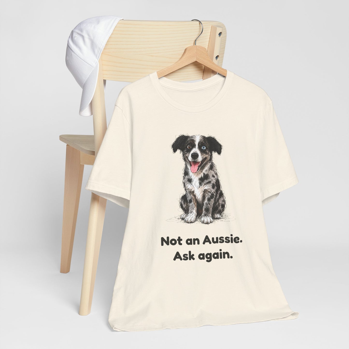 Not an Aussie. Ask Again. — Funny Bernedoodle T-Shirt