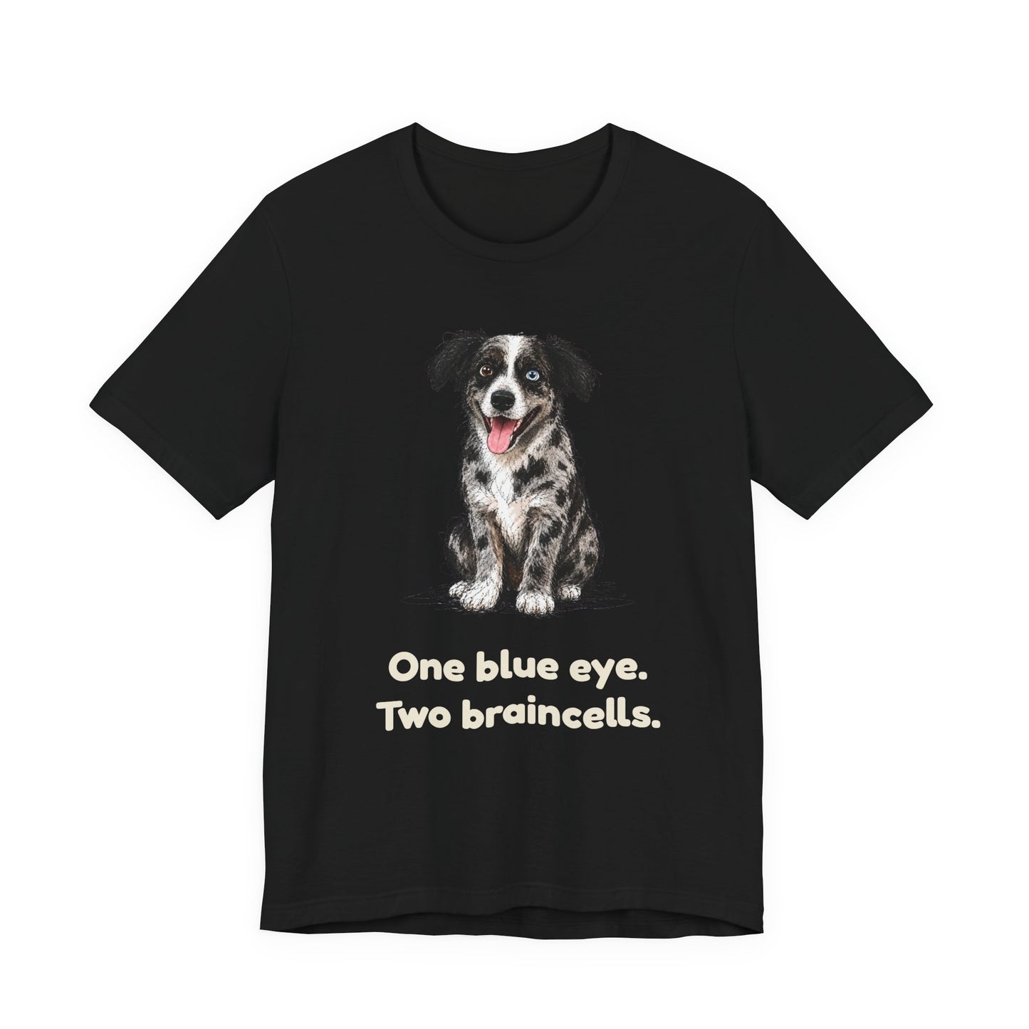 One Blue Eye. Two Braincells. — Funny Heterochromia Dog T-Shirt
