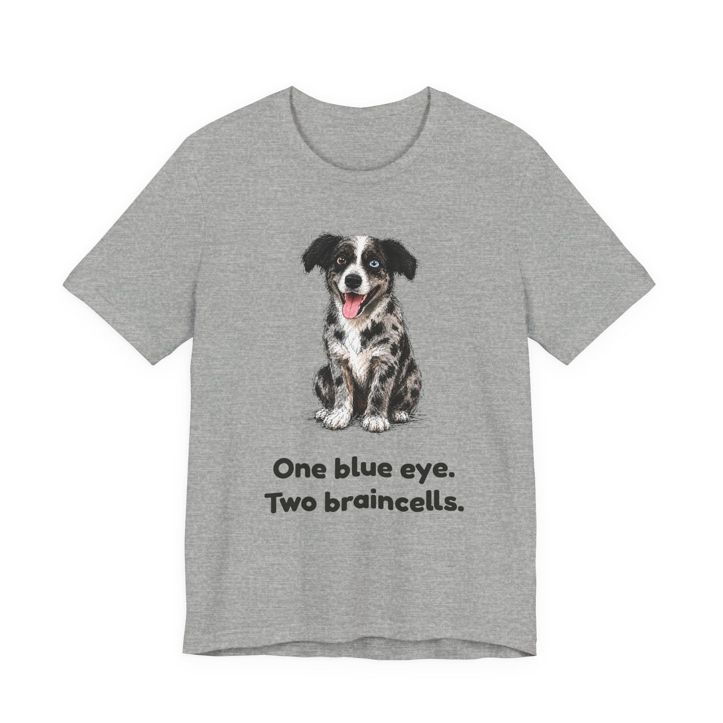One Blue Eye. Two Braincells. — Funny Heterochromia Dog T-Shirt