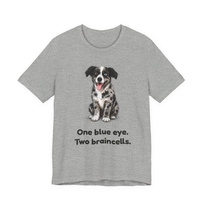 One Blue Eye. Two Braincells. — Funny Heterochromia Dog T-Shirt