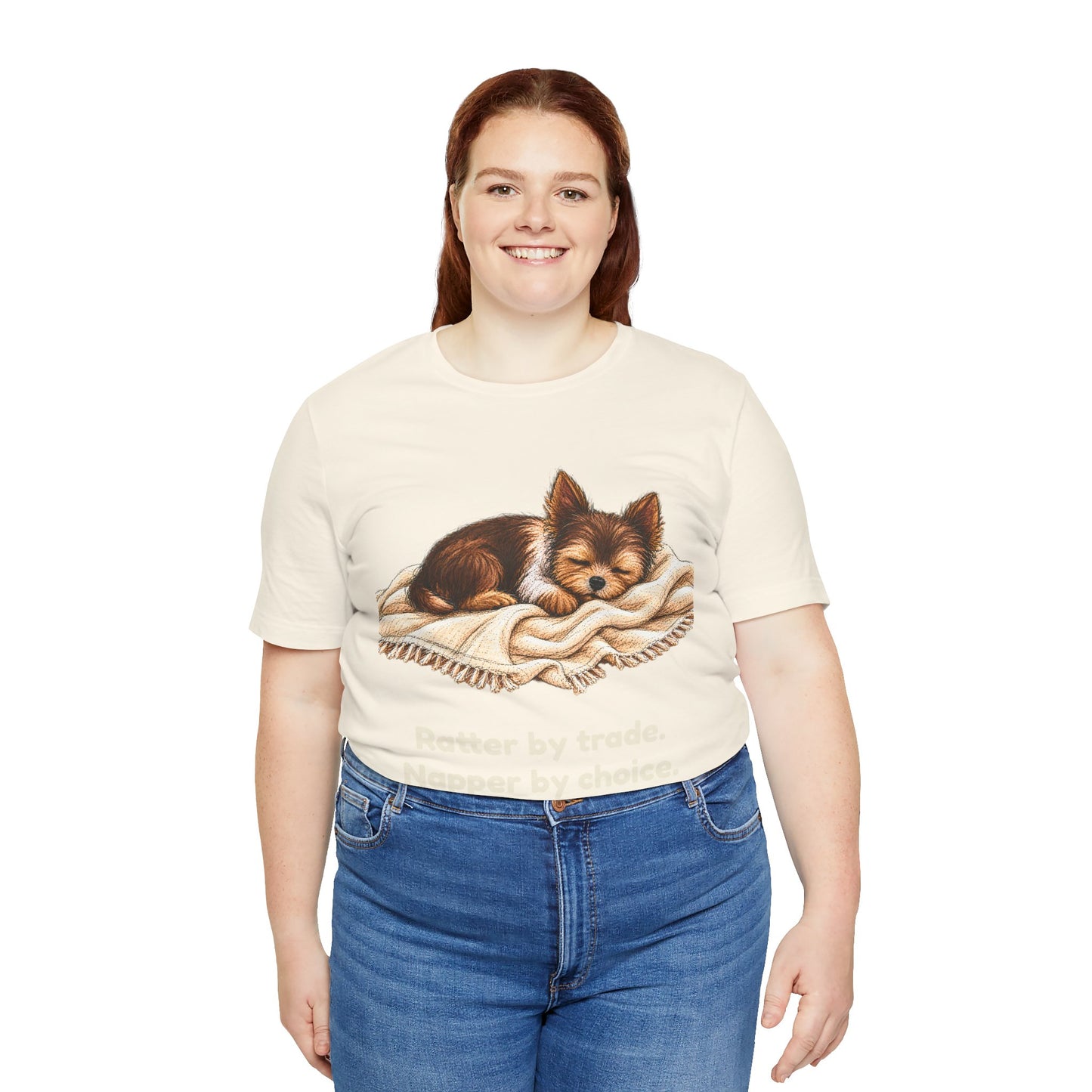 Ratter by Trade Napper by Choice — Funny Yorkshire Terrier T-Shirt