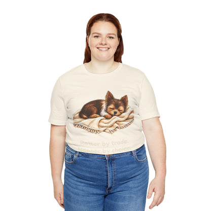 Ratter by Trade Napper by Choice — Funny Yorkshire Terrier T-Shirt