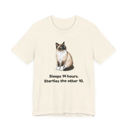 Sleeps 14 Hours. Startles the Other 10. — Funny Senior Cat T-Shirt