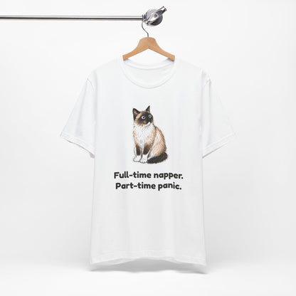 Full-Time Napper. Part-Time Panic. — Funny Cat T-Shirt