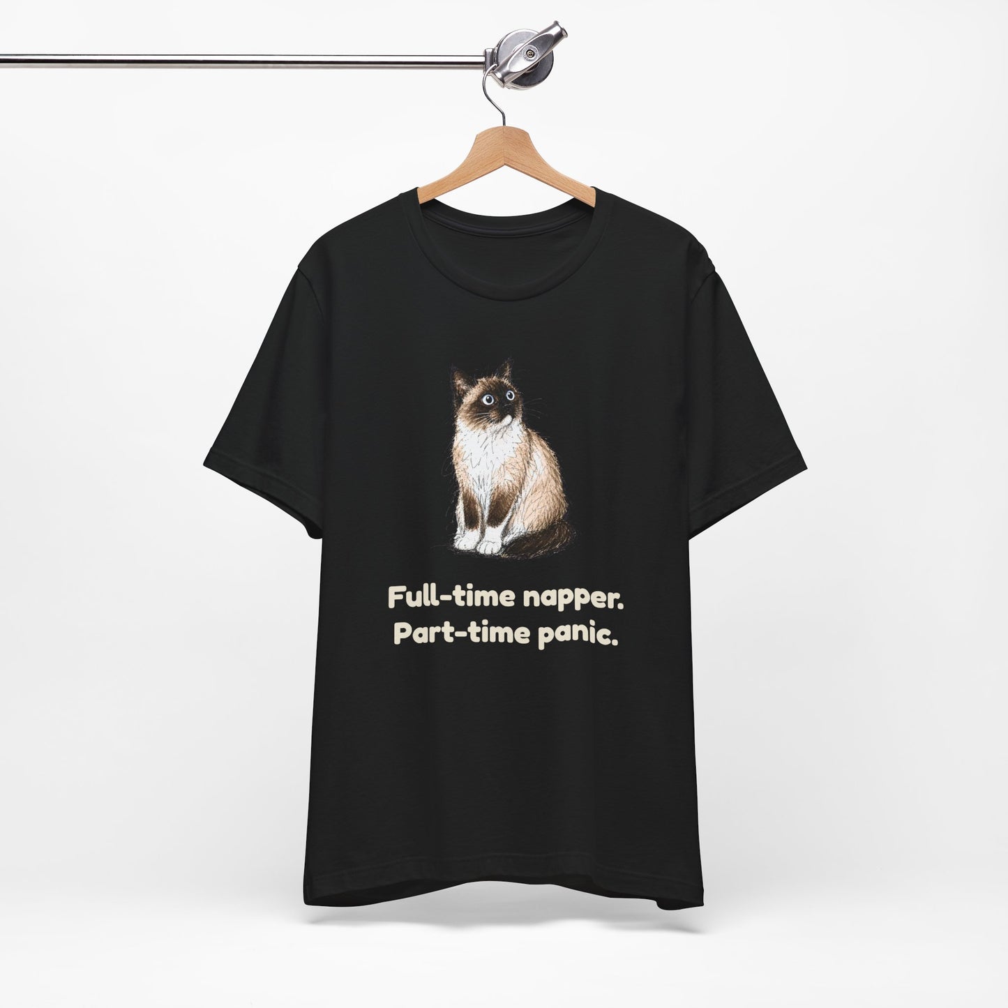 Full-Time Napper. Part-Time Panic. — Funny Cat T-Shirt