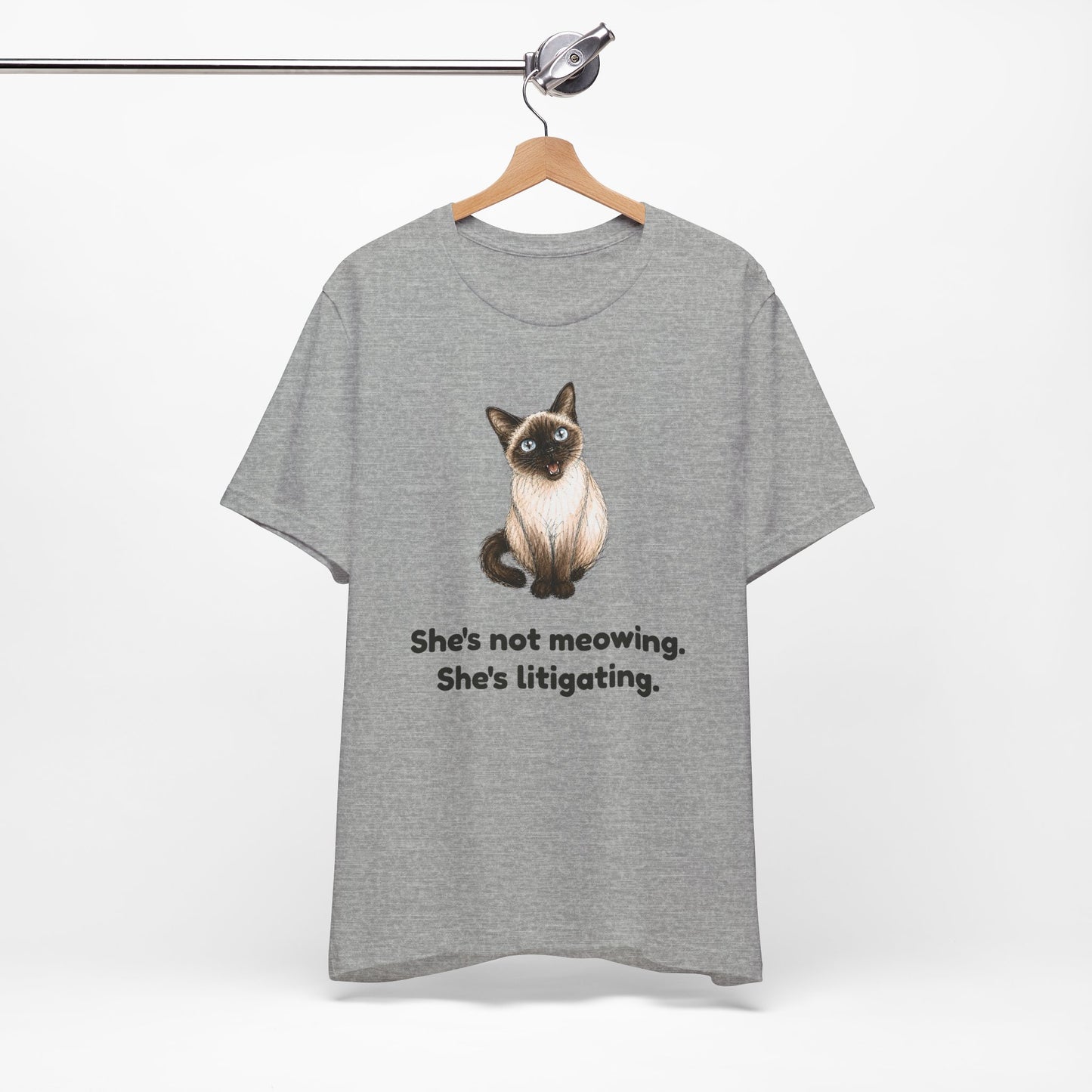 She's Not Meowing. She's Litigating. — Funny Cat T-Shirt