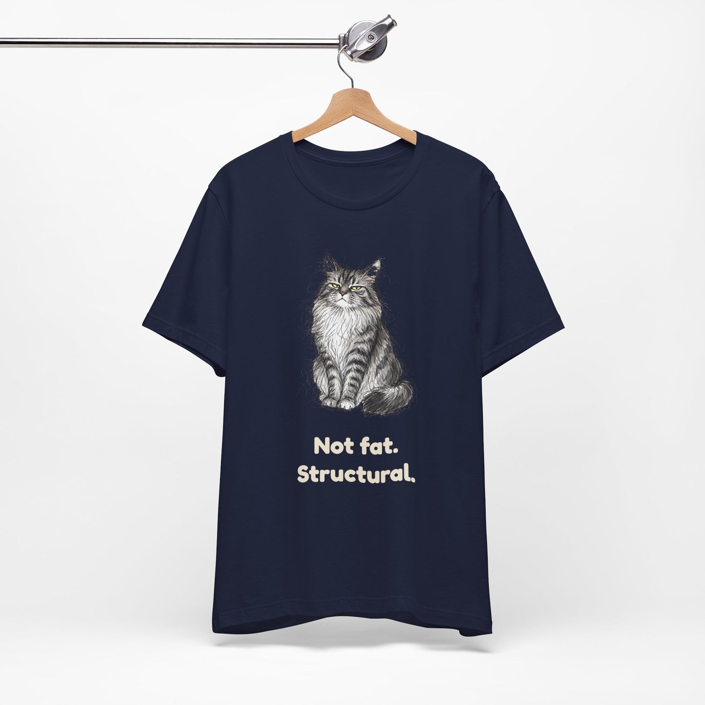 Not Fat. Structural. — Funny Cat T-Shirt