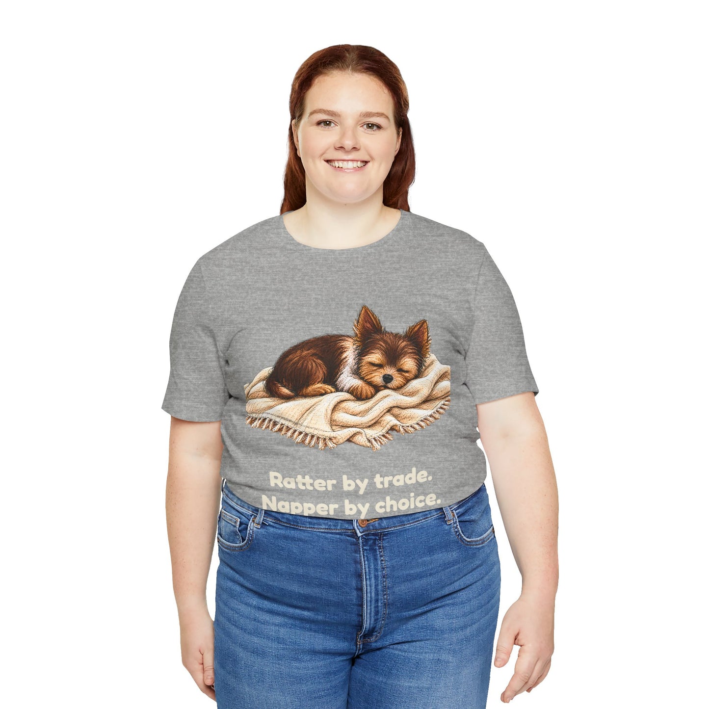 Ratter by Trade Napper by Choice — Funny Yorkshire Terrier T-Shirt
