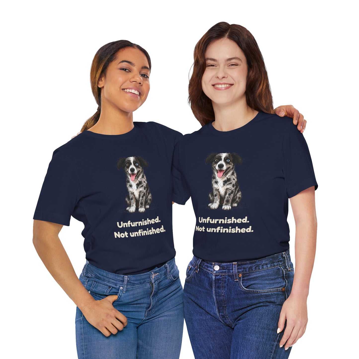 Unfurnished. Not Unfinished. — Funny Doodle T-Shirt
