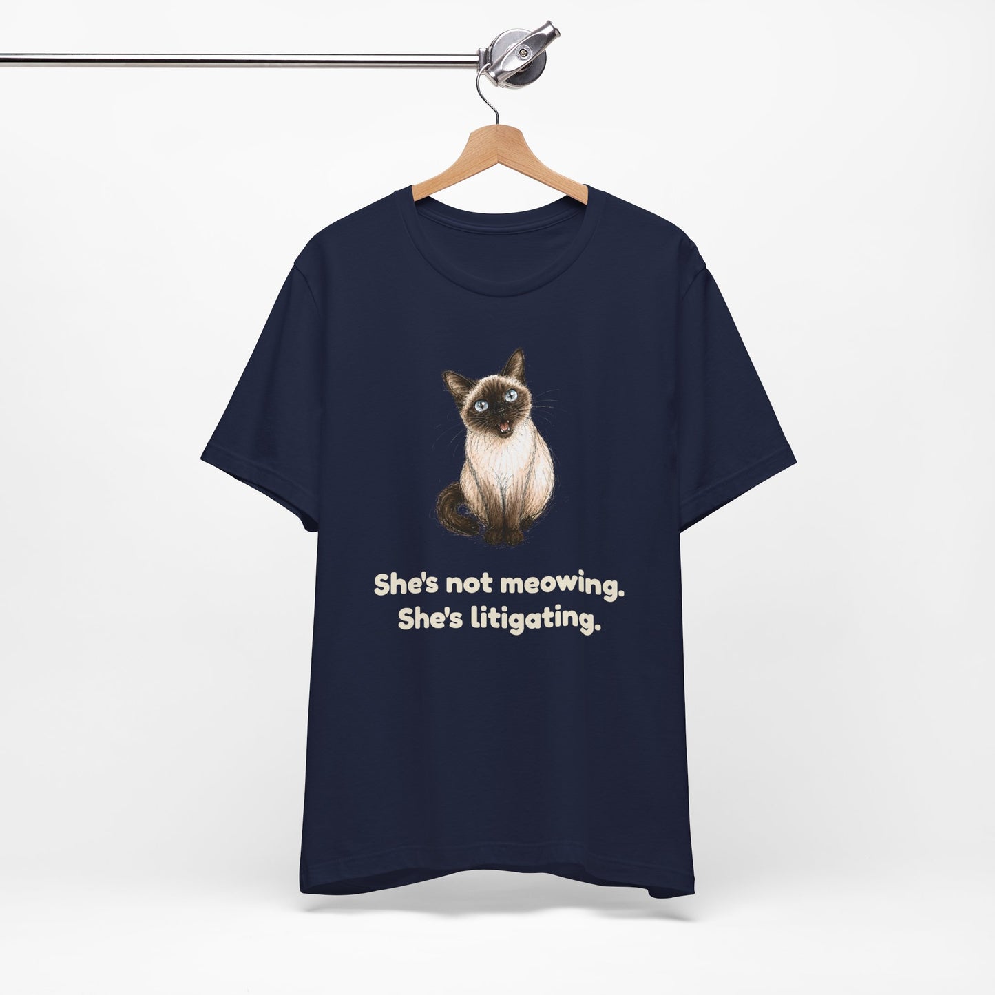 She's Not Meowing. She's Litigating. — Funny Cat T-Shirt