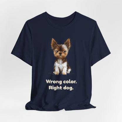 Not Show Quality Not Sorry — Funny Yorkie T-Shirt | Scruffy Pet Supply Co.