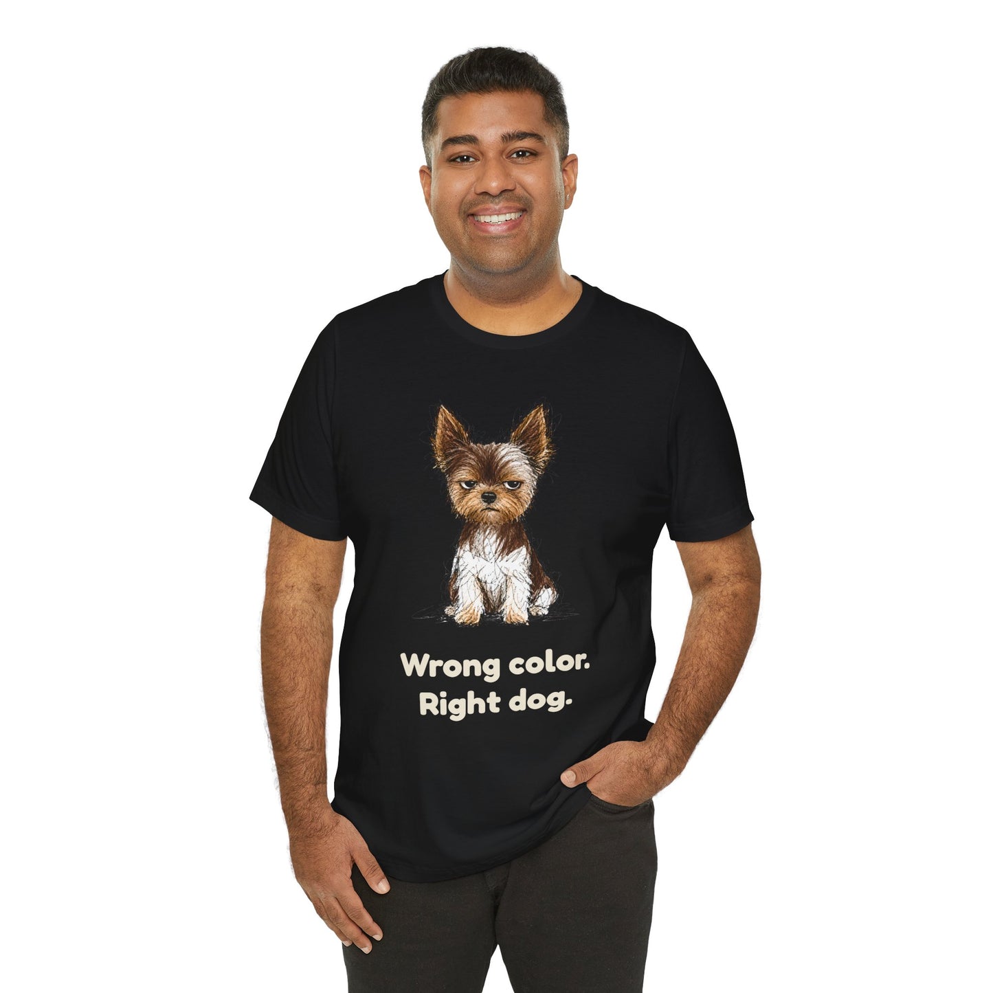 Wrong Color Right Dog — Funny Parti Yorkie T-Shirt