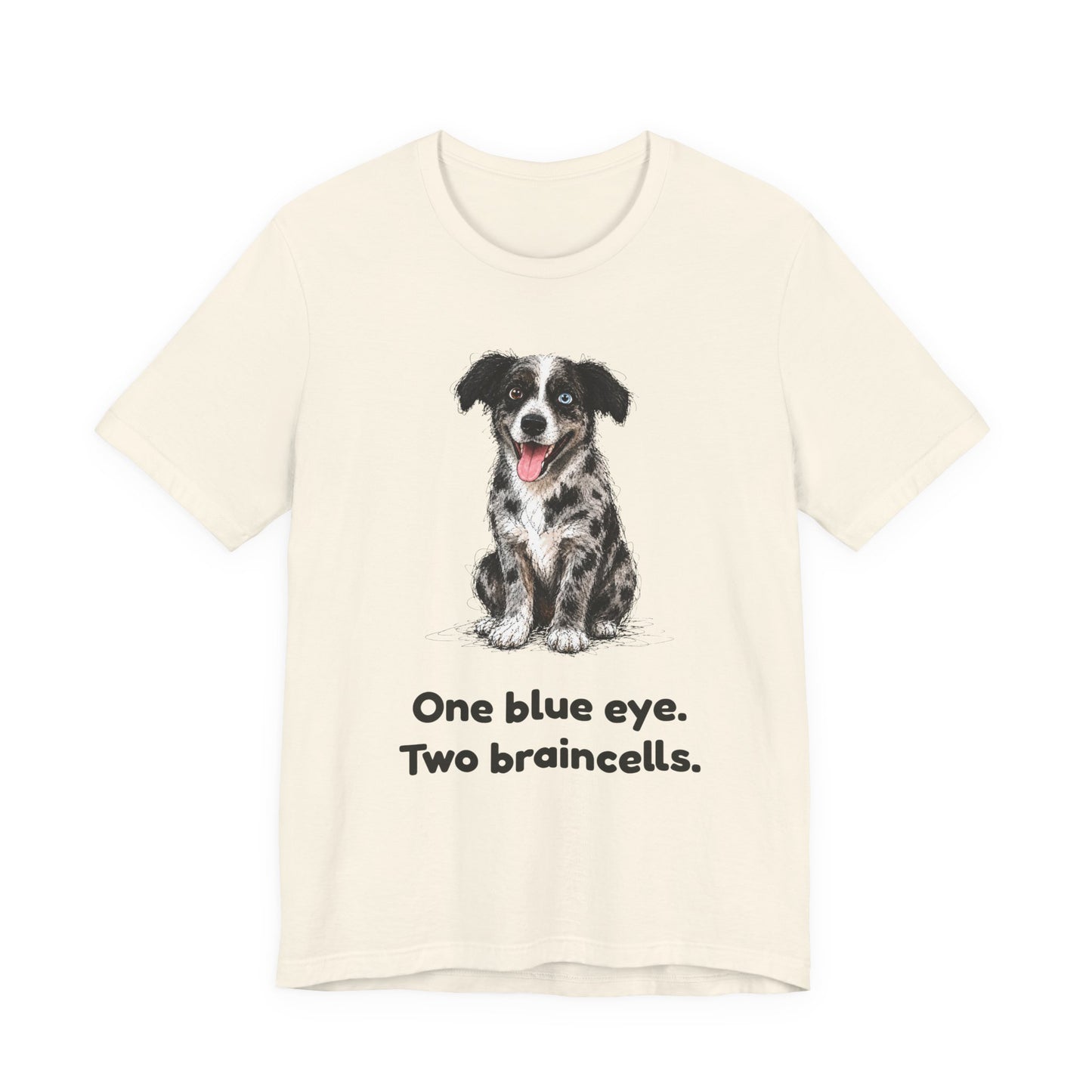 One Blue Eye. Two Braincells. — Funny Heterochromia Dog T-Shirt