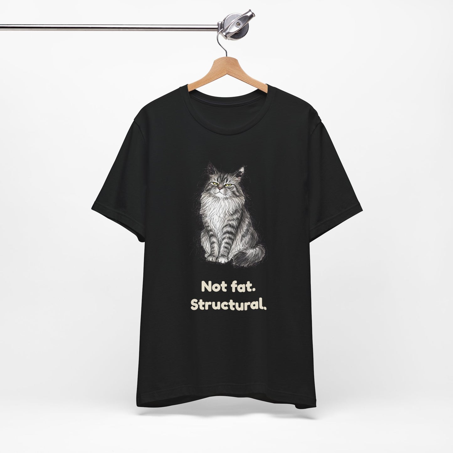Not Fat. Structural. — Funny Cat T-Shirt