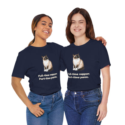 Full-Time Napper. Part-Time Panic. — Funny Cat T-Shirt