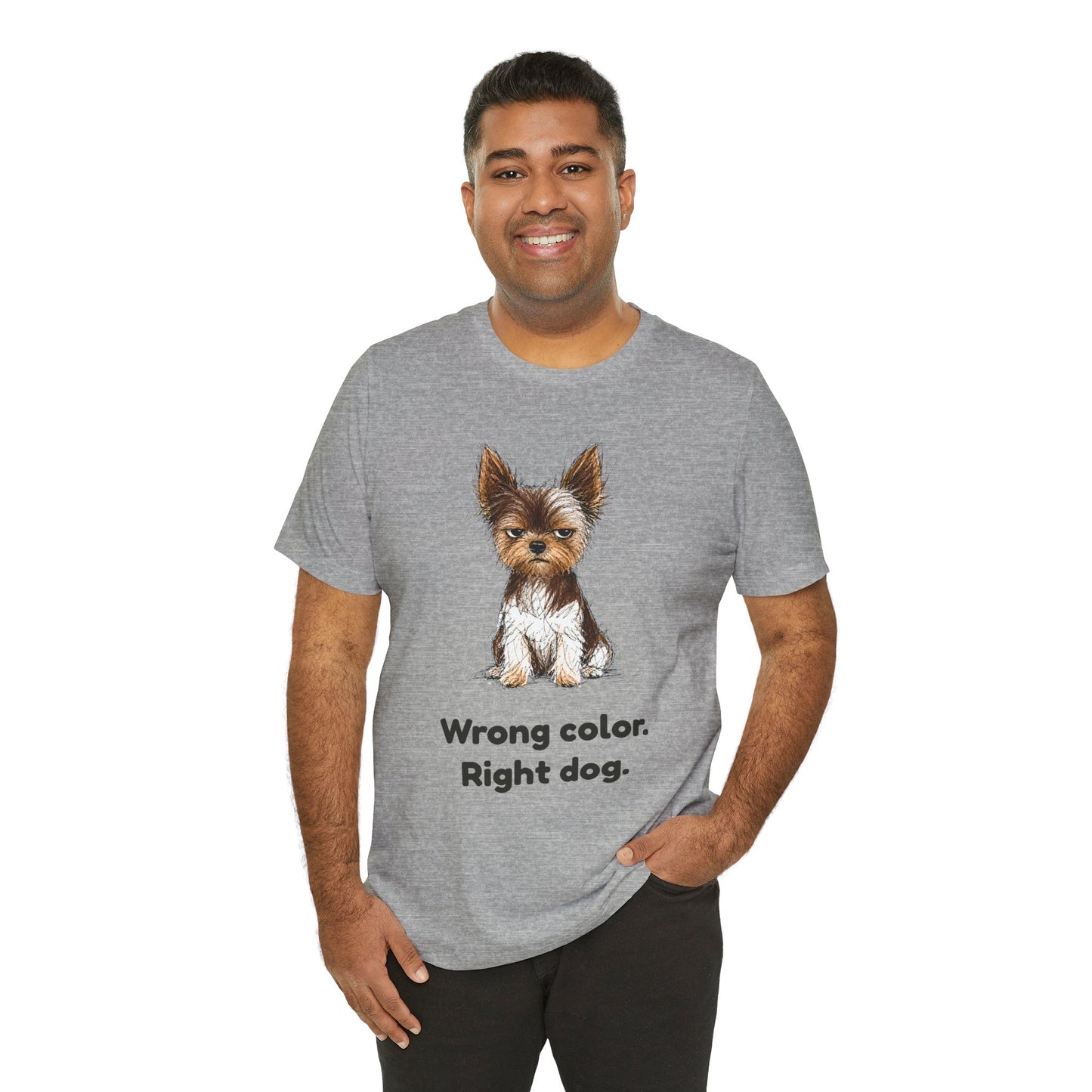 Wrong Color Right Dog — Funny Parti Yorkie T-Shirt