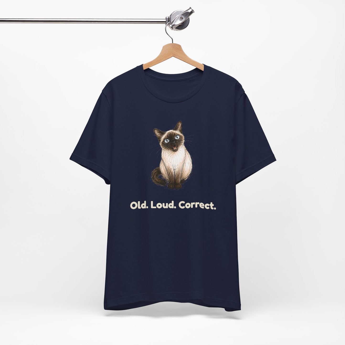 Old. Loud. Correct. — Funny Senior Cat T-Shirt