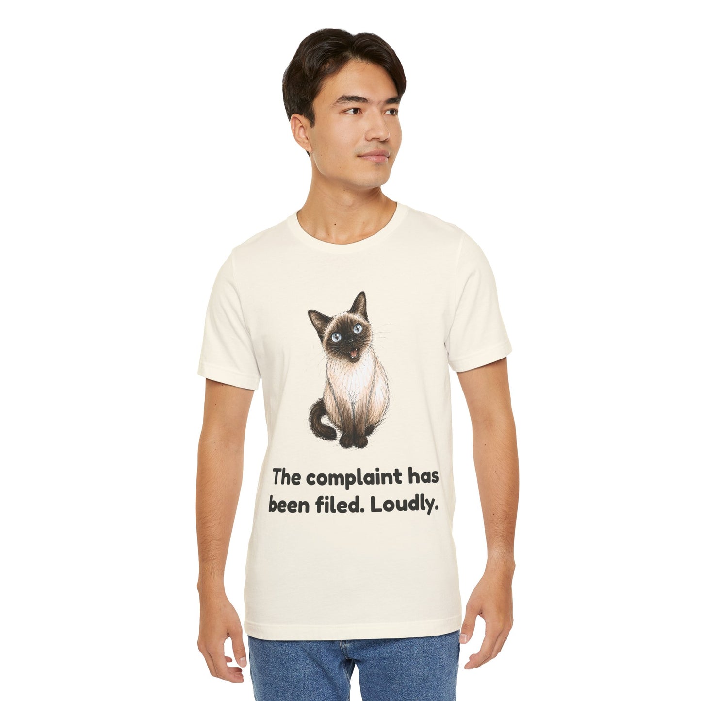 The Complaint Has Been Filed. Loudly. — Funny Cat T-Shirt